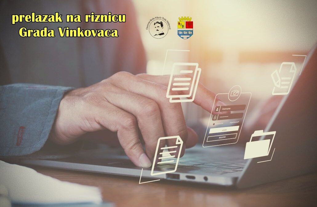 PRELAZAK NA RIZNICU GRADA VINKOVACA I ZATVARANJE ŠKOLSKOG RAČUNA