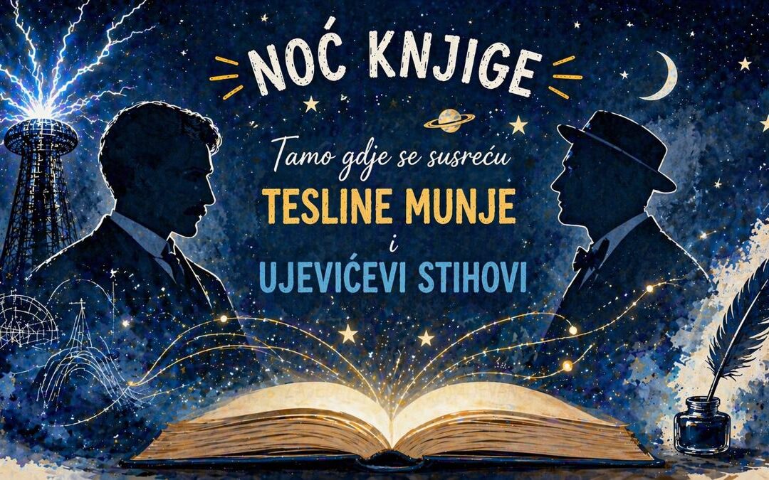 Noć knjige- „Tamo gdje se susreću Tesline munje i Ujevićevi stihovi“